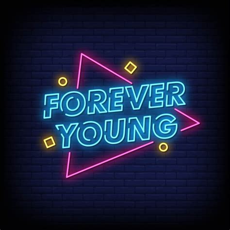 Premium Vector Forever Young Neon Signs Style Text