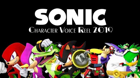 Sonic Character Voice Reel 2019 Youtube