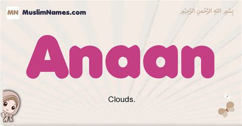 Anaan Meaning Arabic Muslim Name Anaan Meaning