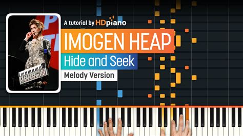 Hide And Seek By Imogen Heap Piano Tutorial Hdpiano