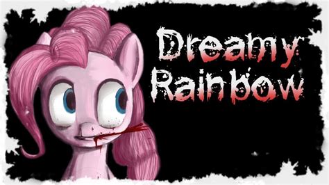 Dreamy Rainbow кошмар продолжается Youtube