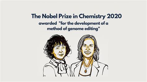 2020 Nobel Prize For Chemistry Awarded For The Development Of A Method