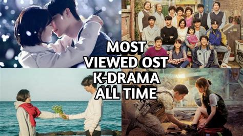 Top 49 Most Viewed Ost K Drama All Time Youtube