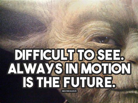 15 Yoda Quotes To Live By Simple Thing Called Life