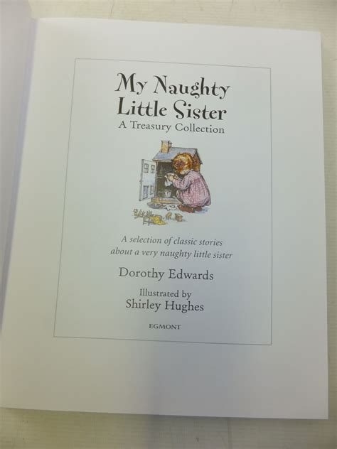 my naughty little sister a treasury collection written by edwards dorothy stock code 1809616