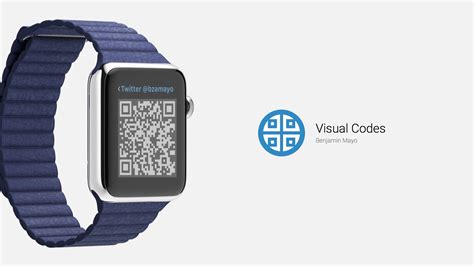 Apple watch is the ultimate device for a healthy life. Visual Codes Puts Your QR Codes on Apple Watch | Watchaware
