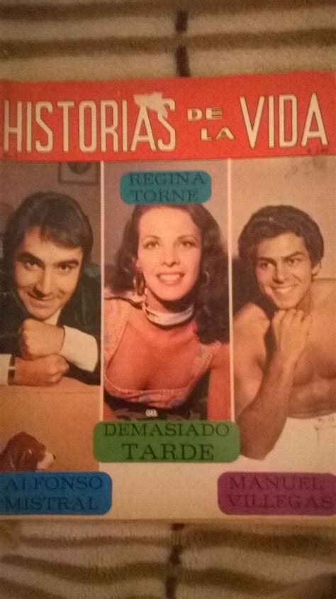 2 de octubre de 1943) es una actriz mexicana. Regina Torne,en Fotonovela: Historias De La Vida (1974 ...