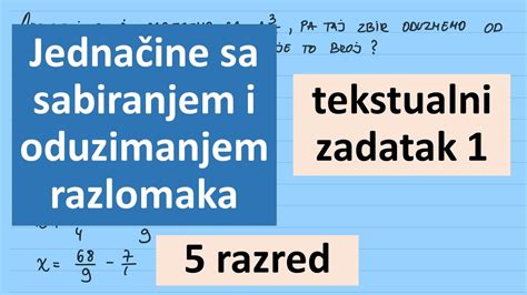 Jedna Ine Sa Sabiranjem I Oduzimanjem Razlomaka Razred Tekstualni