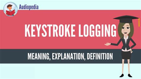 What Is Keystroke Logging Keystroke Logging Definition And Meaning Youtube