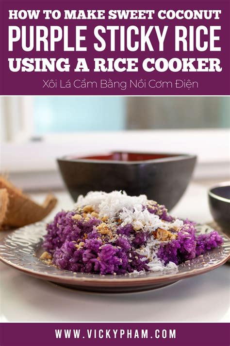 How To Make Vietnamese Sweet Coconut Purple Sticky Rice Using A Rice