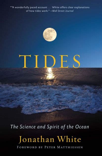 Tides The Science And Spirit Of The Ocean By Jonathan