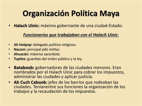 Organización Política Maya Halach Uinic Ppt
