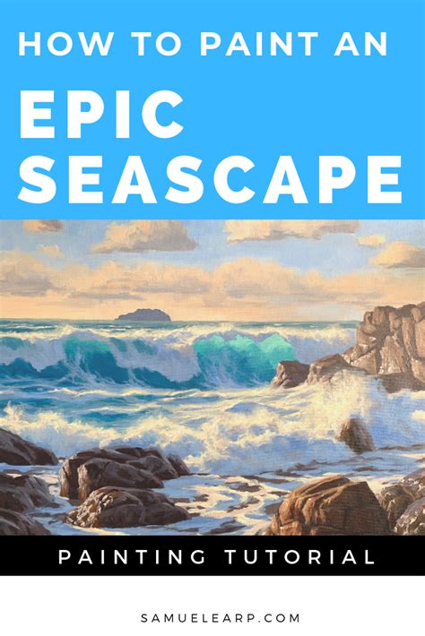 How To Paint An Epic Seascape — Samuel Earp Artist Seascape Painting