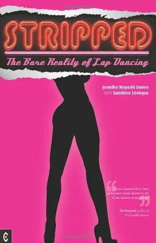 Stripped The Bare Reality Of Lap Dancing Danns Sandrine 9781905570324 New 1704 Picclick
