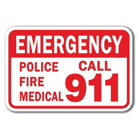 Emergency Police Fire Medical Call 911 Sign 12 X 18 Heavy Gauge