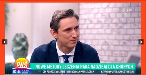 Prof Grzegorz Basak O Nowatorskich Metodach Leczenia Raka Warszawski