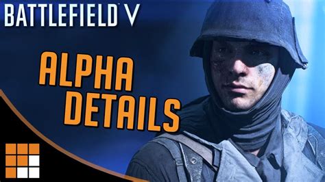 Battlefield V Closed Alpha Details How You Can Get A Code Youtube