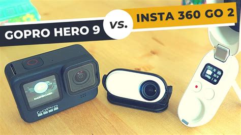 Gopro Hero 9 Vs Insta360 Go 2 Which Is The Better Action Camera You