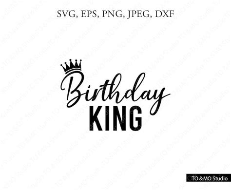 Birthday King Svg Birthday Squad Svg Birthday Cut File