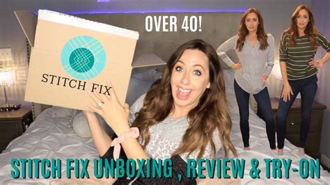 over 40 stitch fix unboxing try on and review youtube
