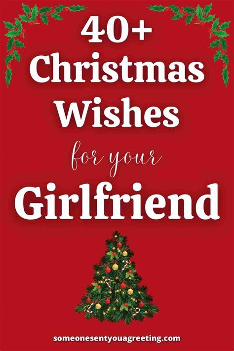 40 christmas wishes for your girlfriend short sweet and funny someone sent you a greeting