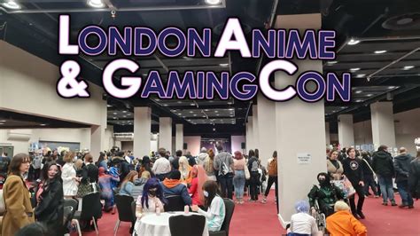 London Anime And Gaming Con February 2022 Youtube