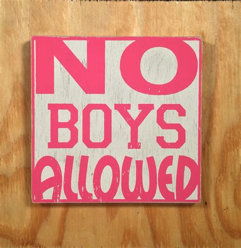 No Boys Allowed 8x8in Wooden Rustic Sign