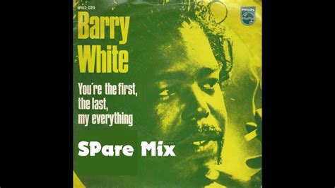 Barry White Youre The First The Last My Everything Spare Extended Disco 12 Inches Mix