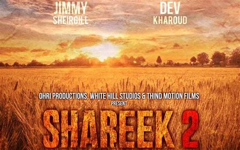 Shareek 2 Jimmy Sheirgill And Dev Kharoud Reveals The New Motions Poster