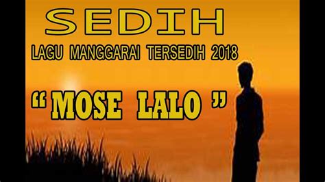 Check spelling or type a new query. lagu terbaru manggarai 2019 " DA'AT MOSE LALO" sedih 2019 ...
