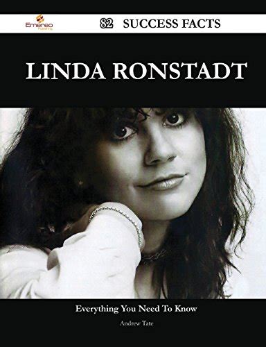 Linda Ronstadt 82 Success Facts Everything You Need To Know About