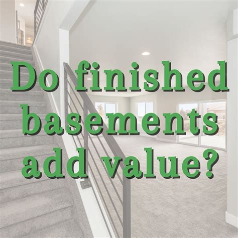 Do Finished Basements Add Value