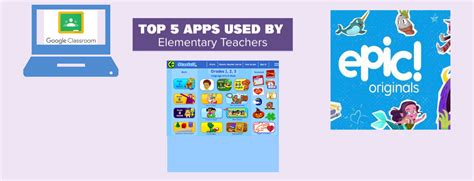 Top 5 Most Used Apps By Elementary Teachers Thinkfives