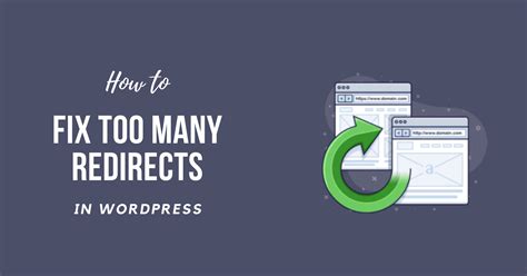 How To Fix Wordpress Too Many Redirects Easy Beginners Guide