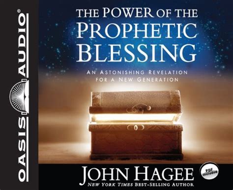 The Power Of The Prophetic Blessing An Astonishing