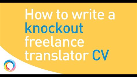 Make Your Freelance Translator Cv Zing The Easy Step By Step Guide