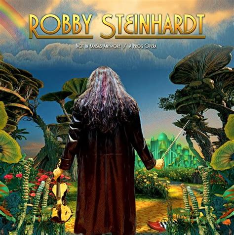 Robby Steinhardt S Solo Album Not In Kansas Anymore Is Released