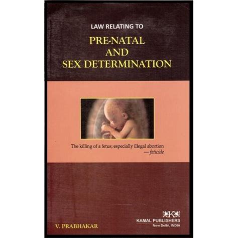 Kamal Publishers Law Relating To Pre Natal And Sex Determination Pc Pndt By V Prabhakar