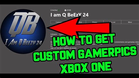 Xbox One Custom Gamer Pic How To Get Using Xbox Beta App Tutorial Youtube