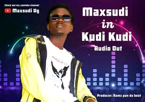 Kudi Kudi Maxsudi Free Mp3 Download Blizz Uganda