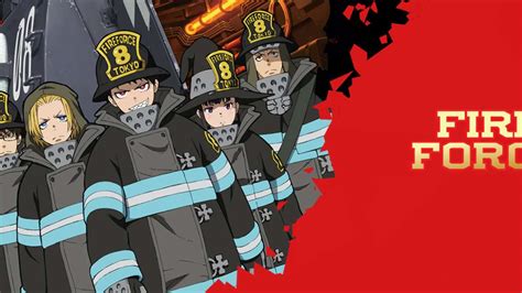 Watch Fire Force Sub And Dub Actionadventure Sci Fi Anime Funimation