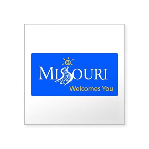 Missouri Welcomes You Usa Square Sticker 3 X 3 By Worldofsigns2