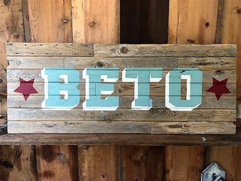 Beto Sign Hand Painted Sign Rustic Sign Distressed Sign Etsy