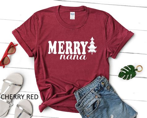 Merry Nana Christmas Shirt Christmas Shirt For Nana Nana Etsy