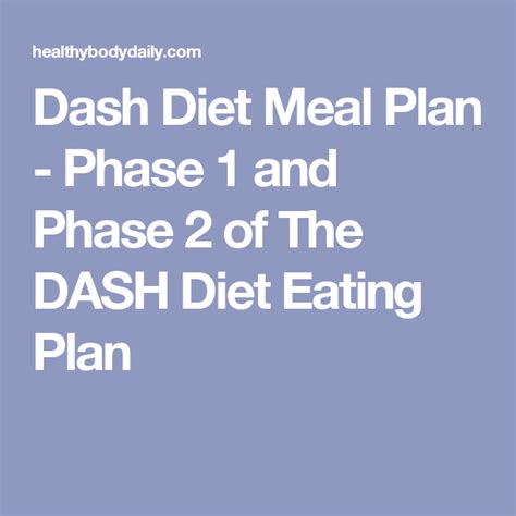 Dash Diet Meal Plan Phase 1 And Phase 2 Of The Dash Diet Eating Plan Dr Oz Dash Diet Meal