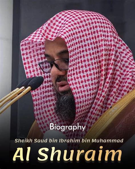Biography Of Sheikh Saud Al Shuraim