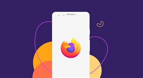 Fast Personalized And Private By Design On All Platforms Introducing A New Firefox For Android
