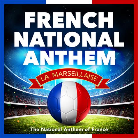 Bpm And Key For French National Anthem La Marseillaise The National