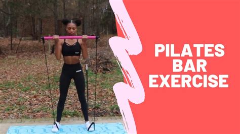 Pilates Bar Workout At Home Youtube