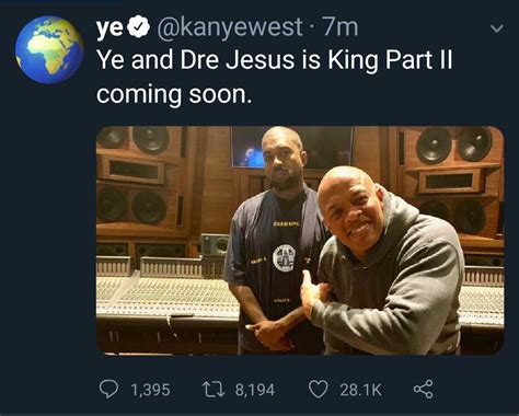 Kanye West Teases Jesus Is King Ii With Dr Dre